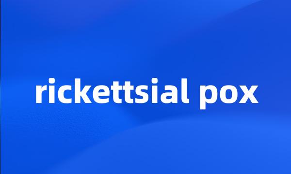 rickettsial pox