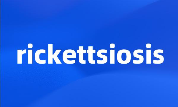 rickettsiosis