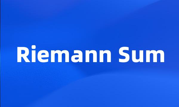 Riemann Sum