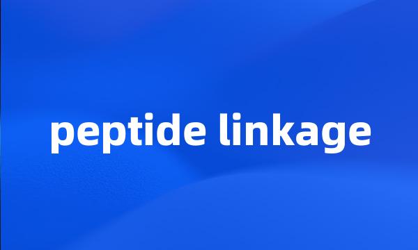 peptide linkage