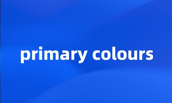 primary colours