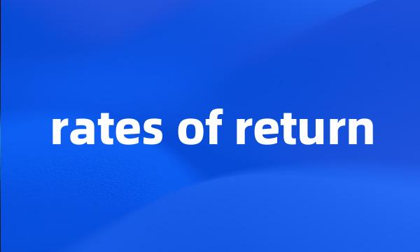 rates of return