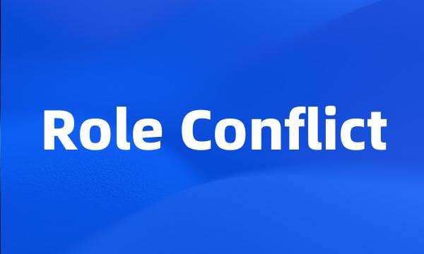 Role Conflict