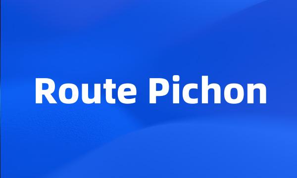 Route Pichon