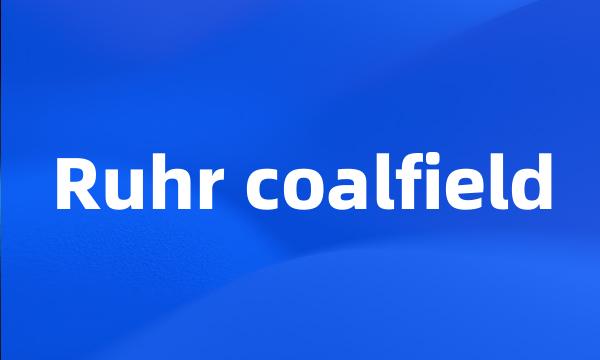 Ruhr coalfield