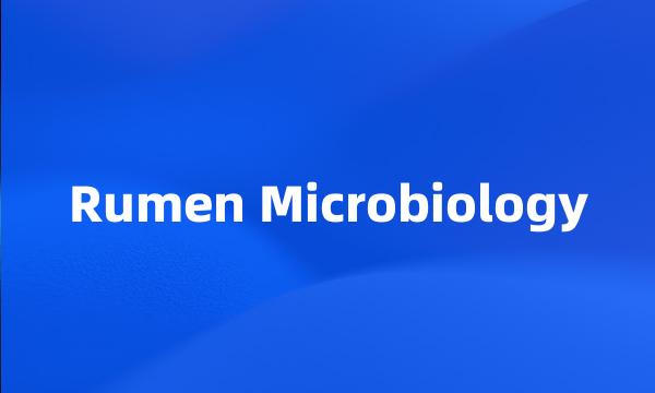 Rumen Microbiology