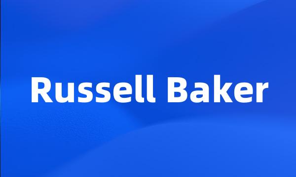 Russell Baker