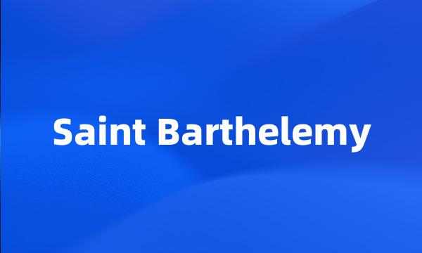 Saint Barthelemy