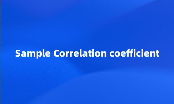 Sample Correlation coefficient