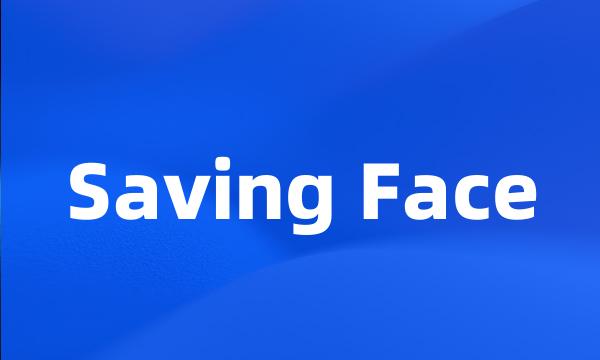 Saving Face