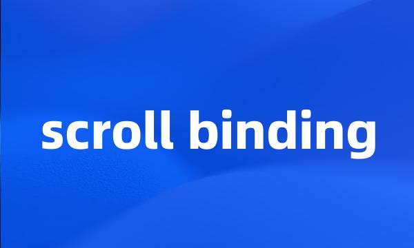 scroll binding