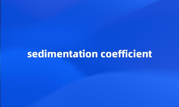 sedimentation coefficient