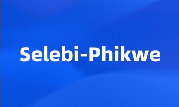 Selebi-Phikwe