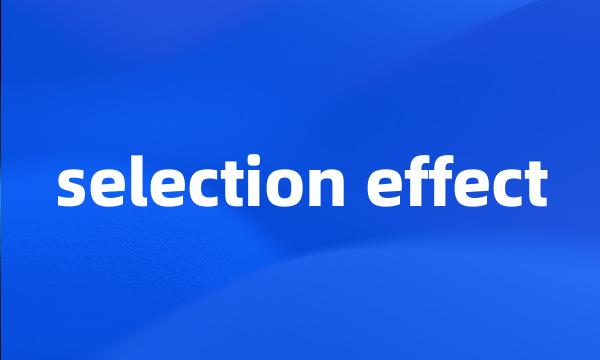 selection effect