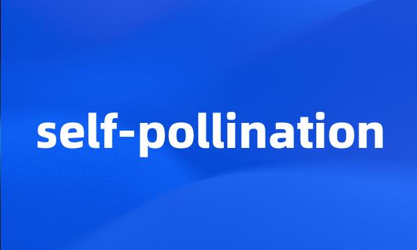 self-pollination