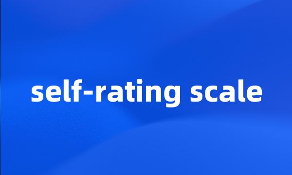 self-rating scale