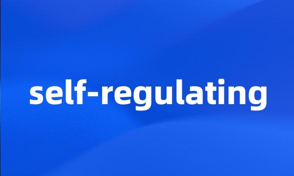 self-regulating