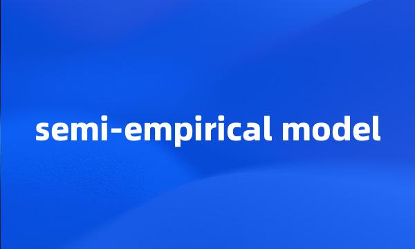 semi-empirical model