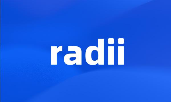 radii