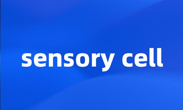 sensory cell