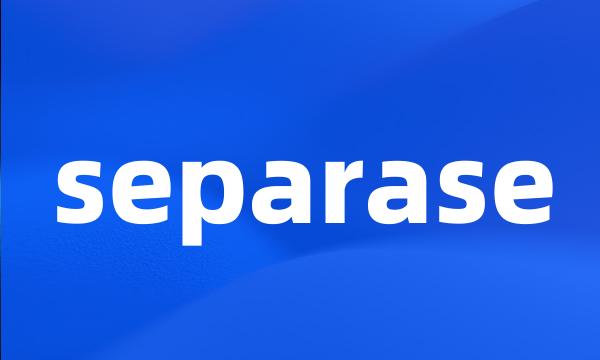 separase