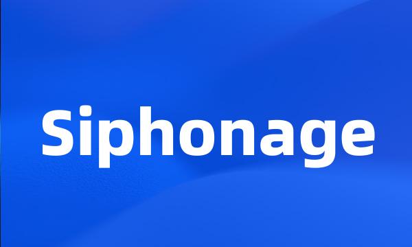 Siphonage