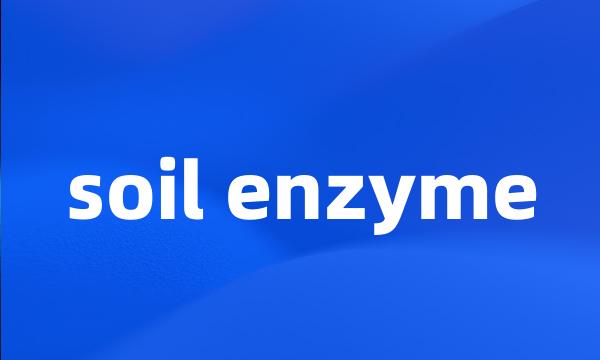 soil enzyme