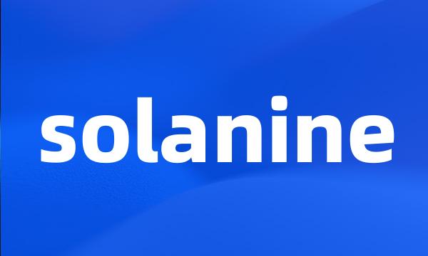 solanine