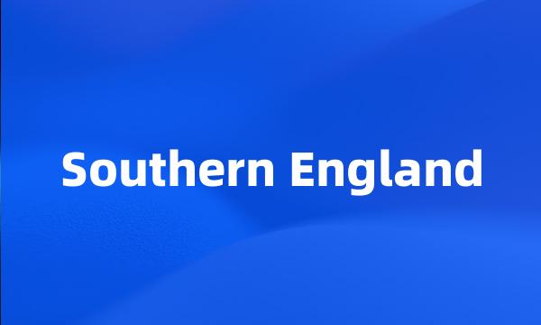 Southern England