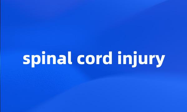 spinal cord injury