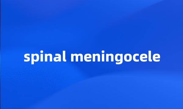 spinal meningocele