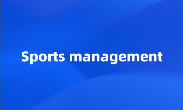 Sports management