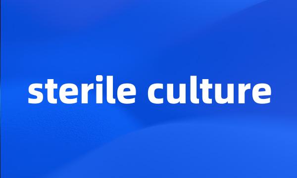 sterile culture