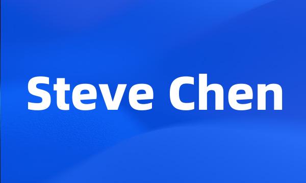 Steve Chen