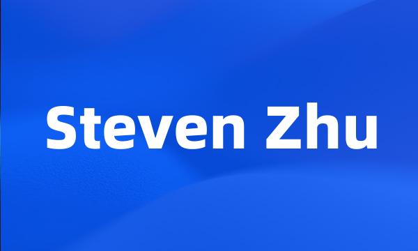 Steven Zhu