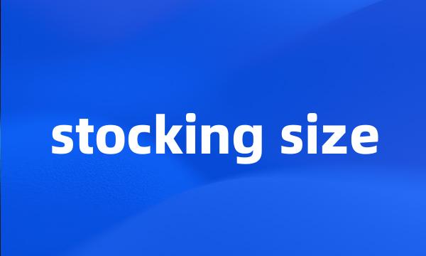 stocking size