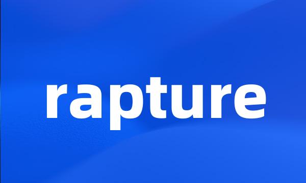 rapture