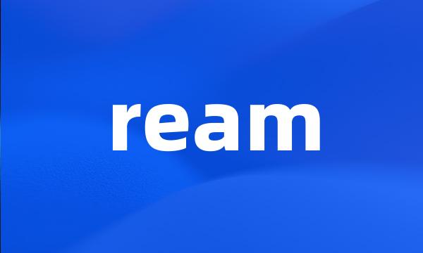 ream