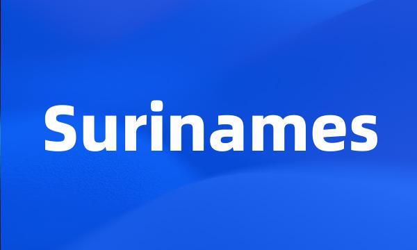 Surinames