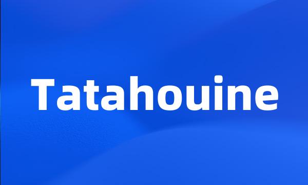 Tatahouine