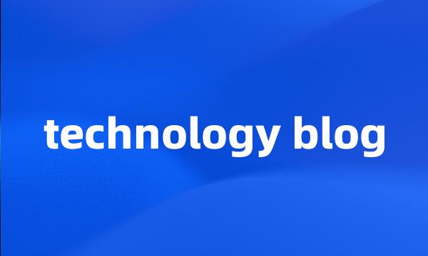 technology blog