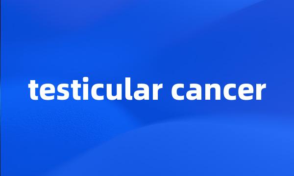 testicular cancer