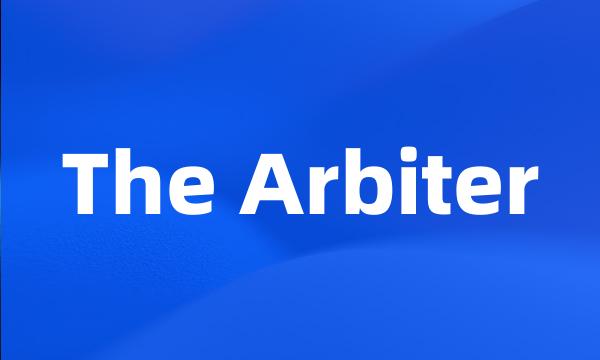 The Arbiter