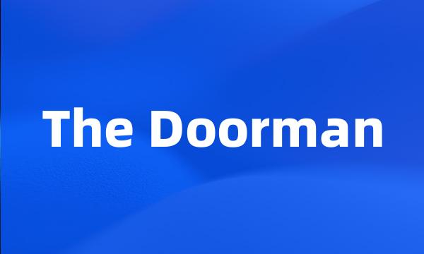 The Doorman