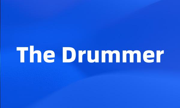 The Drummer