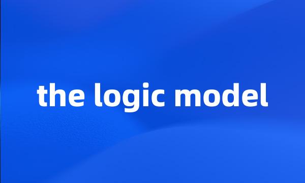 the logic model