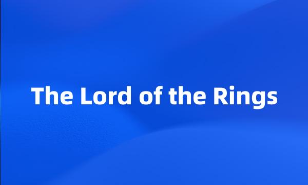 The Lord of the Rings