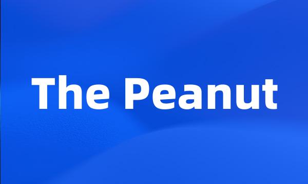 The Peanut