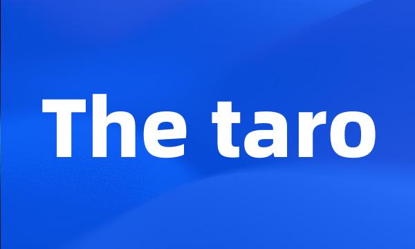 The taro