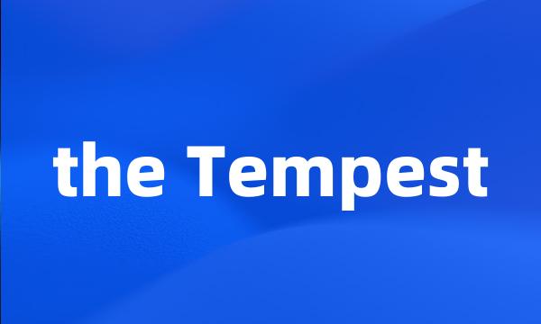 the Tempest